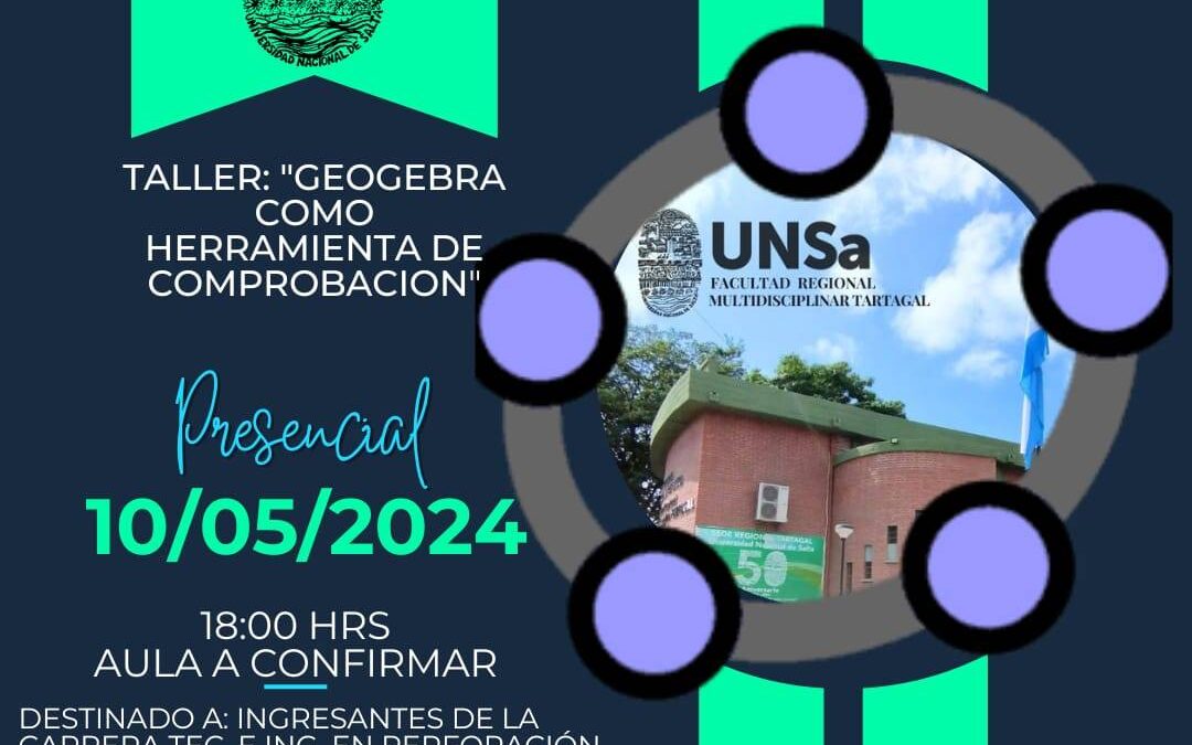 CIU 2024 | TALLER GEOGEBRA COMO HERRAMIENTA DE COMPROBACIÓN – MOMENTO III