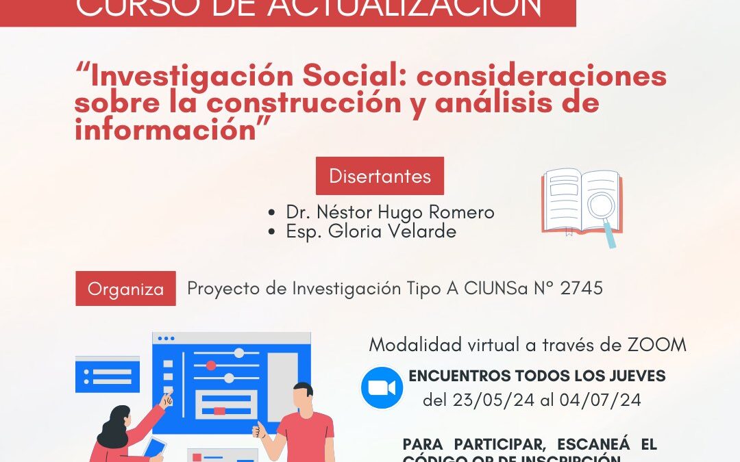 CURSO | INVESTIGACION SOCIAL: CONSIDERACIONES SOBRE LA CONSTRUCCIÓN Y ANÁLISIS DE INORMACIÓN