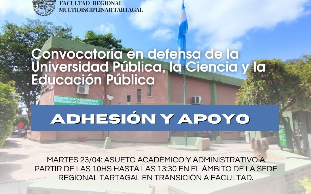 23 DE ABRIL |Adhesión y apoyo a la Convocatoria en defensa de la Educación Pública, la Ciencia y el Sistema Universitario Nacional