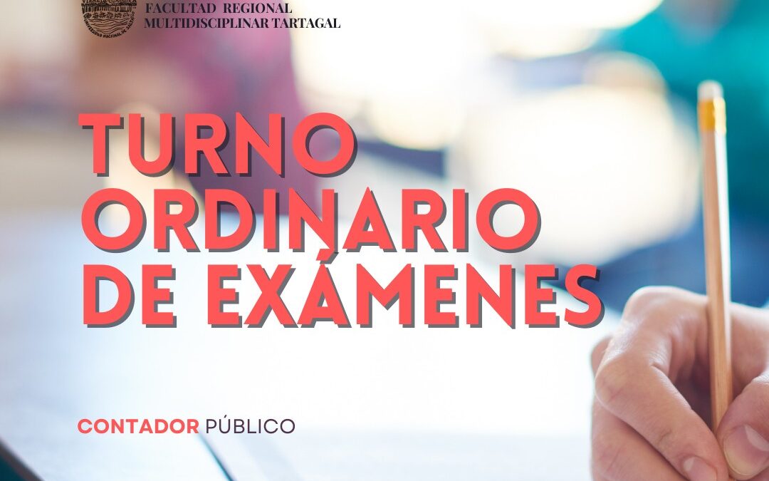 TURNO ORDINARIO DE EXÁMENES – JULIO/AGOSTO 2024