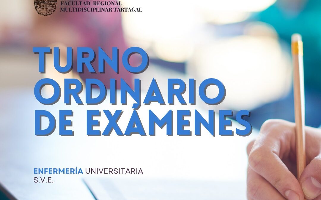 TURNO ORDINARIO DE EXÁMENES – JULIO/AGOSTO 2024