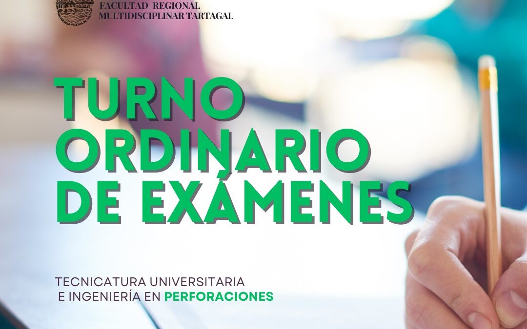 TURNO ORDINARIO DE EXÁMENES – JULIO/AGOSTO 2024